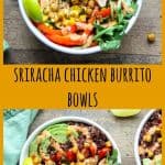 Sriracha Chicken Burrito Bowl